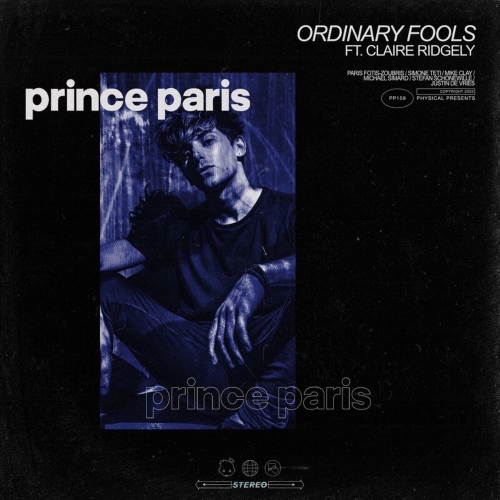 Ordinary Fools - Prince paris feat. Claire Ridgely