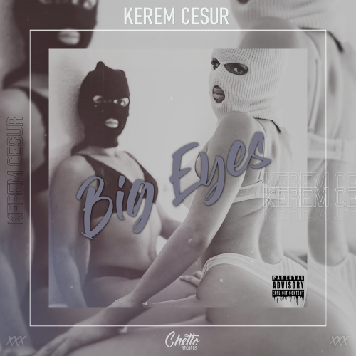 Big Eyes - Kerem Cesur