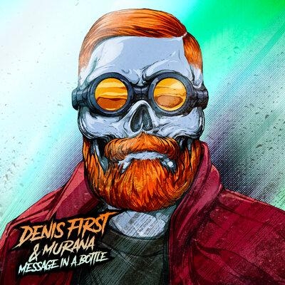 Message in a Bottle - Denis First, MURANA