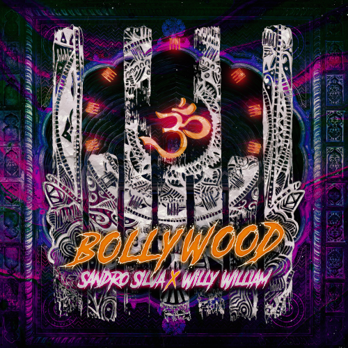 Bollywood - Sandro Silva & Willy William