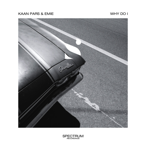 Why Do I - Kaan Pars & Emie