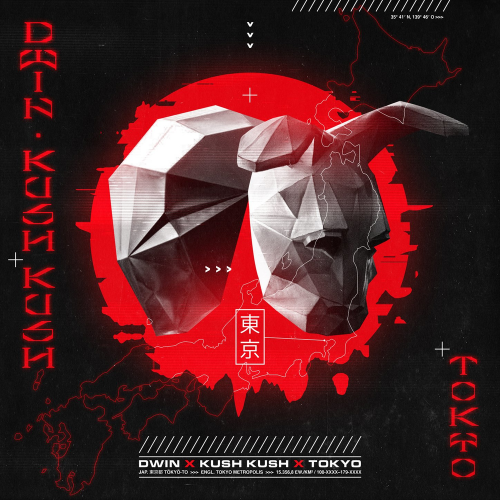 Tokyo - Dwin & Kush Kush