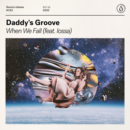 When We Fall (feat. Iossa) - Daddy's Groove feat. Iossa