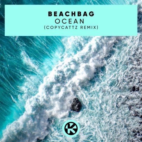Ocean (Copycattz Remix) - Beachbag