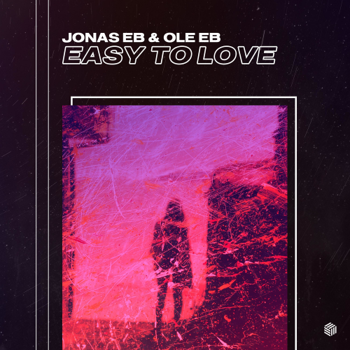 Easy To Love - Jonas Eb & Ole Eb