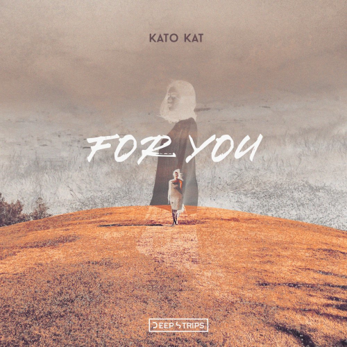 For You - Kato Kat