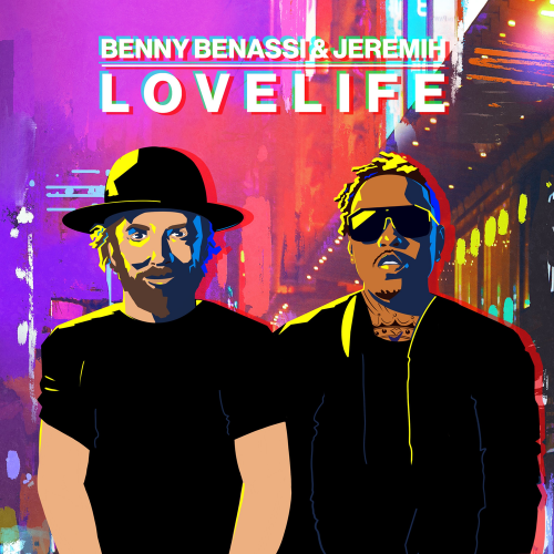 LOVELIFE - Benny Benassi & Jeremih