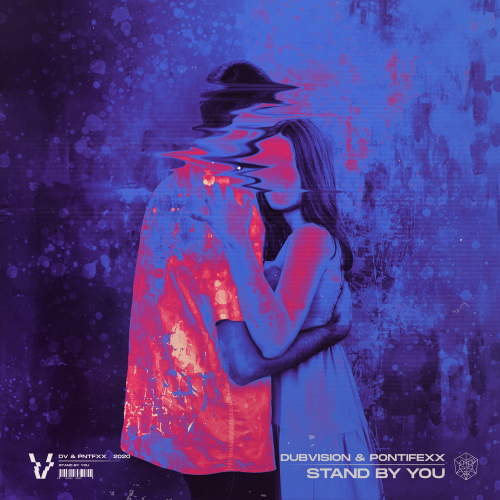Stand By You - DubVision & Pontifexx