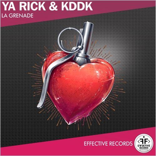 La Grenade - Ya Rick & KDDK