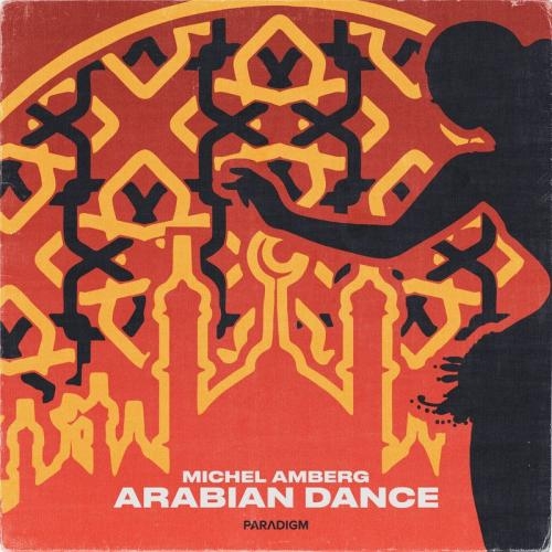 Arabian Dance - Michel Amberg