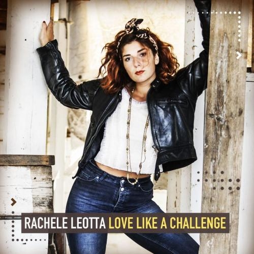 Love Like a Challenge - Rachele Leotta