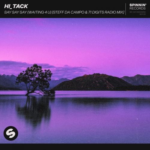 Say Say Say (Waiting 4 U) (Steff da Campo & 71 Digits Radio Mix) - Hi_Tack