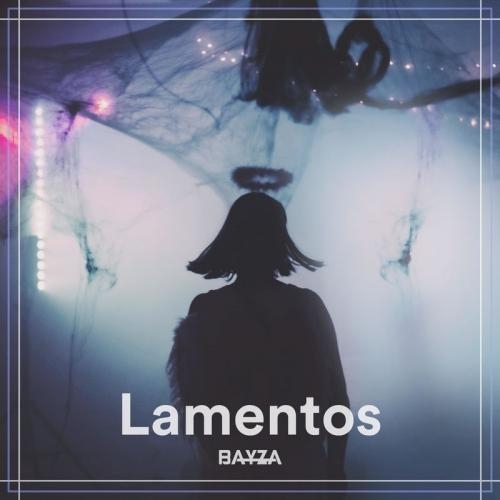 Lamentos - Bayza
