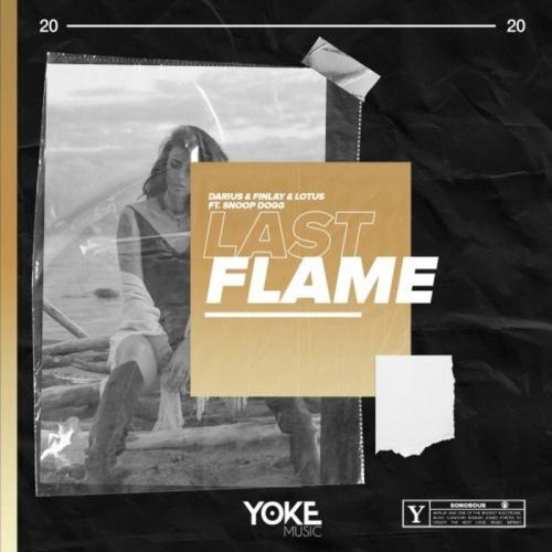 Last Flame - Darius & Finlay & Lotus feat. Snoop Dogg