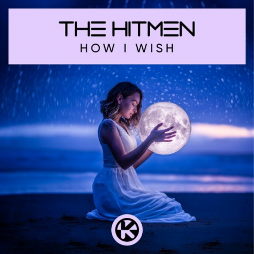 How I Wish - The Hitmen