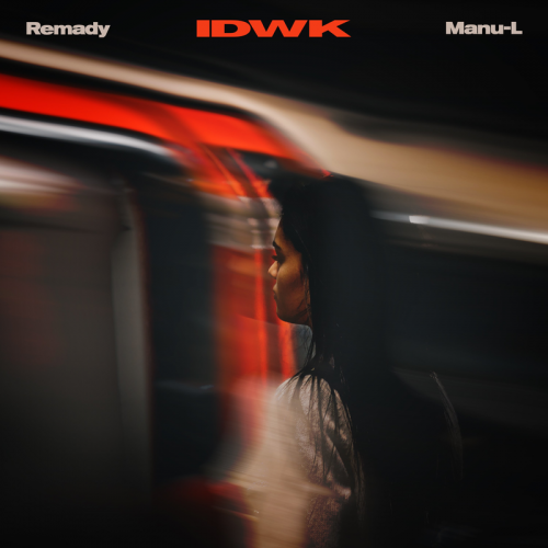 IDWK - Remady & Manu-L