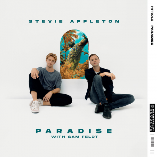 Paradise (with Sam Feldt) - Stevie Appleton feat. Sam Feldt