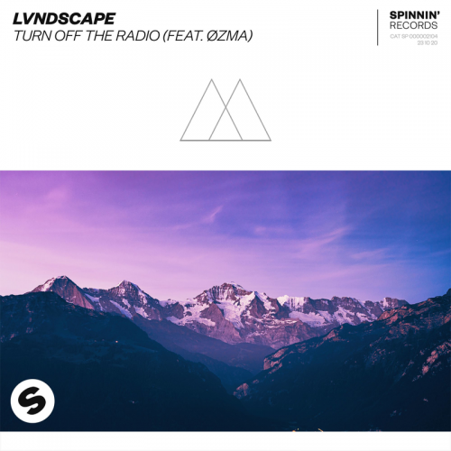 Turn Off The Radio - LVNDSCAPE feat. ØZMA