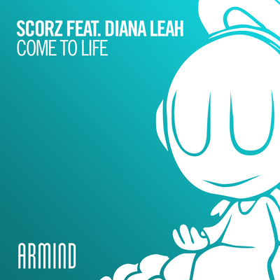 Come To Life - Scorz, Diana Leah