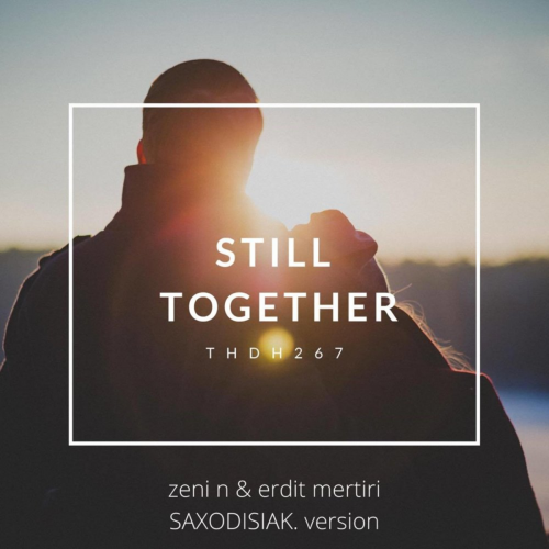 Still Together (Saxodiziak. version) - Zeni N