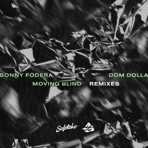 Moving Blind (Biscits Remix) - Sonny Fodera & Dom Dolla