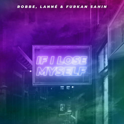 If I Lose Myself - Robbe