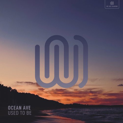 Used To Be - Ocean Ave