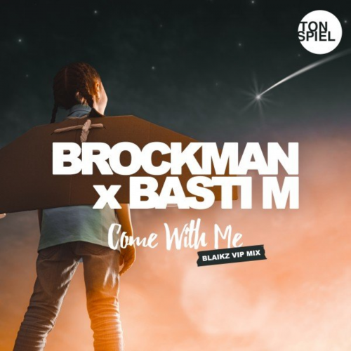 Come with Me - Brockman & Basti M