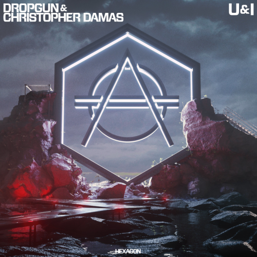 U&I - Dropgun & Christopher Damas
