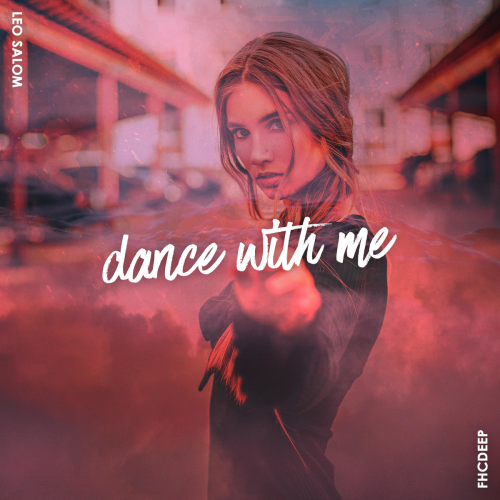 Dance With Me - Leo Salom