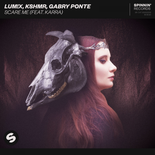 Scare Me - LUM!X & KSHMR & Gabry Ponte feat. Karra