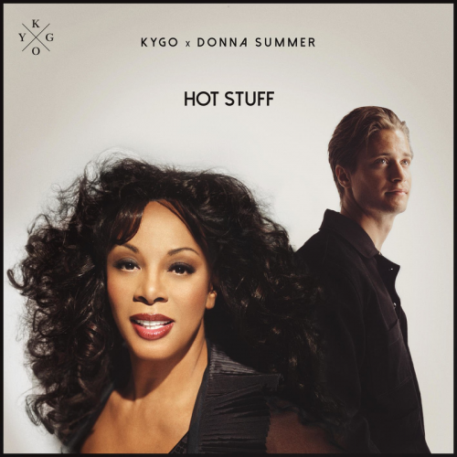 Hot Stuff - Kygo & Donna Summer