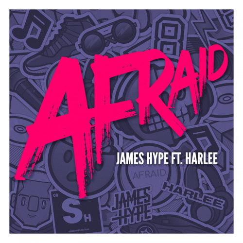 Afraid - James Hype feat. Harlee