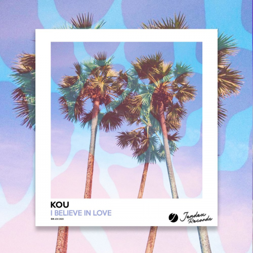 I Believe In Love - Kou