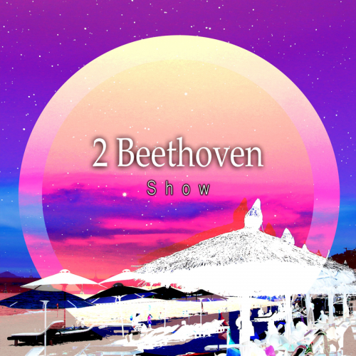 Show - 2 Beethoven