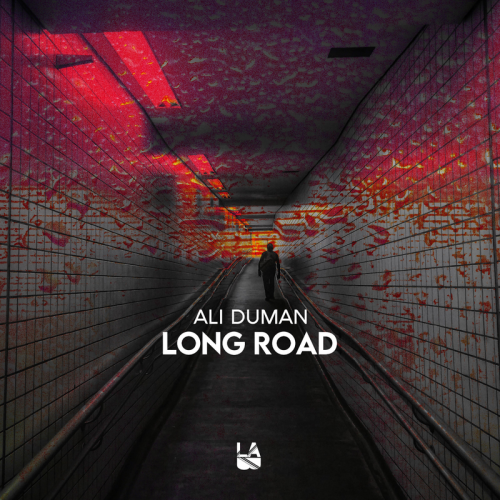 Long Road - Ali Duman