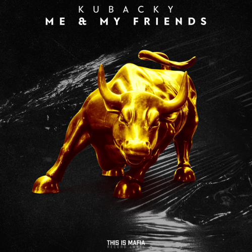 Me & My Friends - KubackY