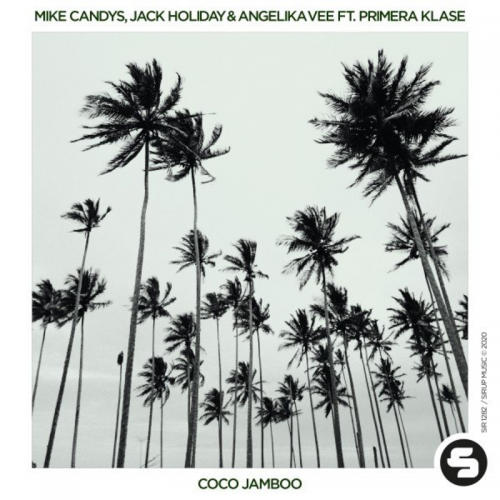 Coco Jamboo - Mike Candys & Jack Holiday & Angelika Vee feat. Primera Klase