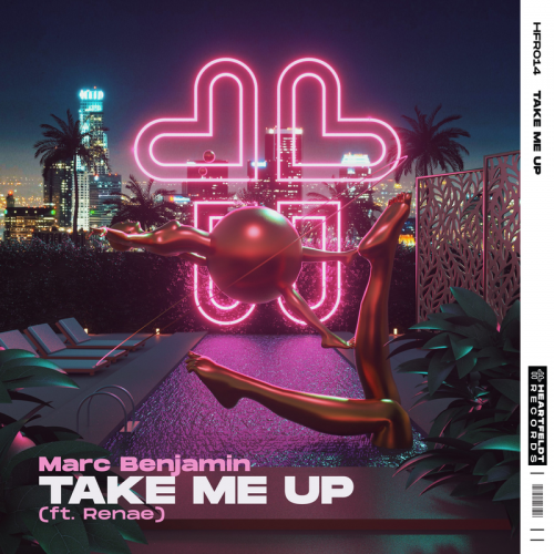 Take Me Up - Marc Benjamin feat. Renae