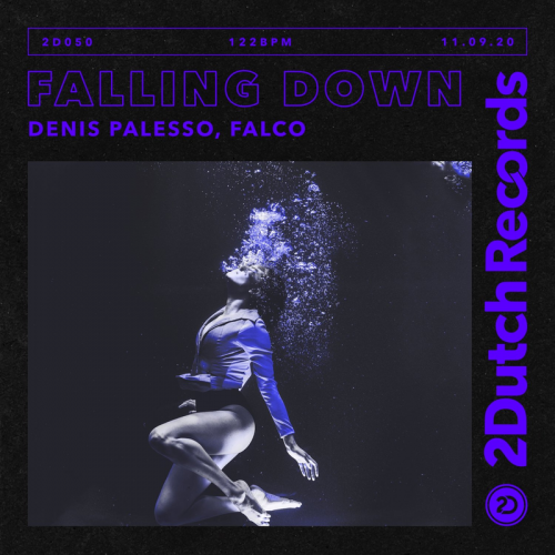 Falling Down - Denis Palesso & Falco
