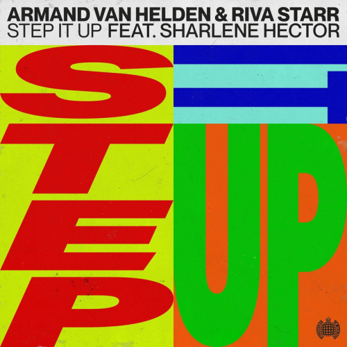 Step It Up - Armand van Helden & Riva Starr feat. Sharlene Hector