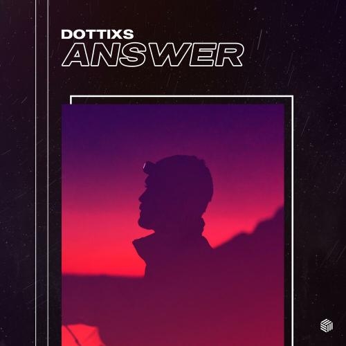 Answer - Dottixs