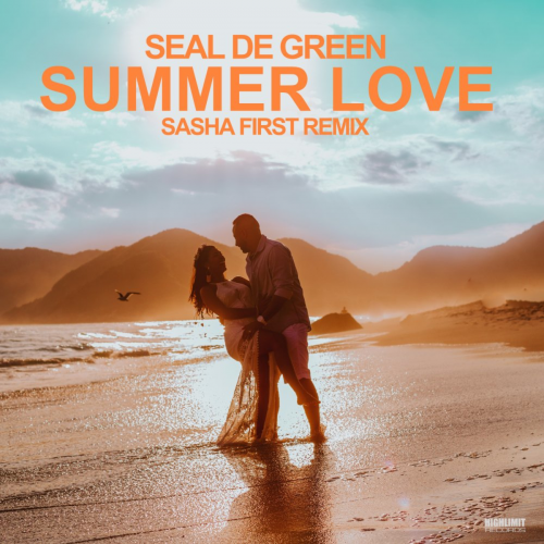 Summer Love (Sasha First Remix) - Seal De Green