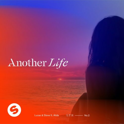 Another Life - Lucas & Steve feat. Alida
