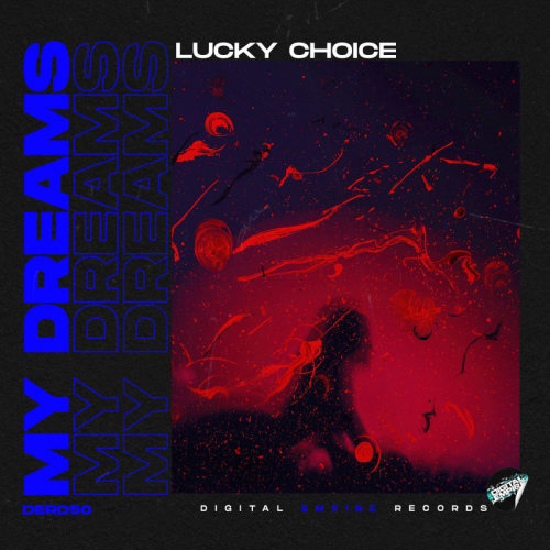 My Dreams - Lucky Choice