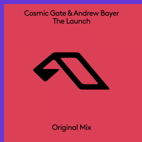 The Launch - Cosmic Gate & Andrew Bayer