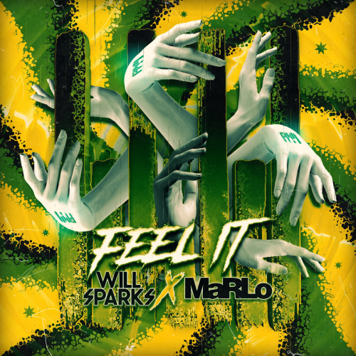 Feel It - Will Sparks & Marlo