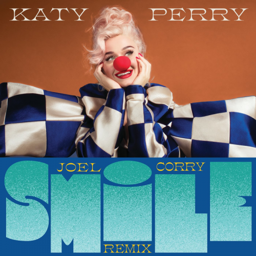Smile (Joel Corry Remix) - Katy Perry