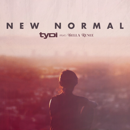 New Normal - Tydi & Bella Renee