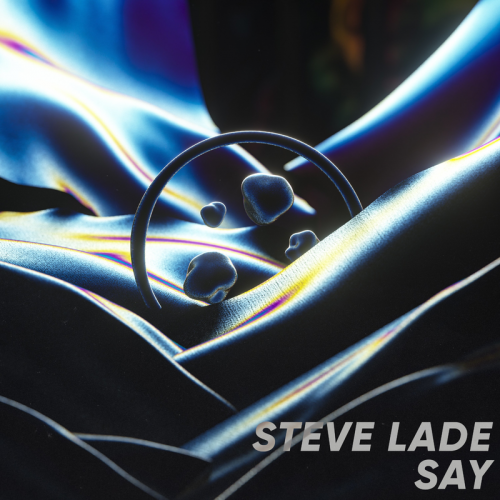 Say - Steve Lade